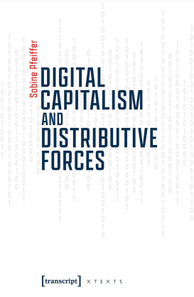 Digital Capitalism and Distributive Forces