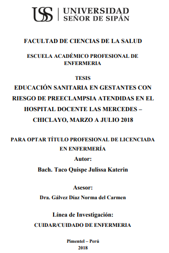 EDUCACIÓN SANITARIA EN GESTANTES CON RIESGO DE PREECLAMPSIA ATENDIDAS EN EL HOSPITAL DOCENTE LAS MERCEDES - CHICLAYO, MARZO A JULIO 2018