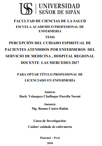 PERCEPCIÓN DEL CUIDADO ESPIRITUAL DE PACIENTES ATENDIDOS POR ENFERMEROS DEL SERVICIO DE MEDICINA , HOSPITAL REGIONAL DOCENTE LAS MERCEDES 2017