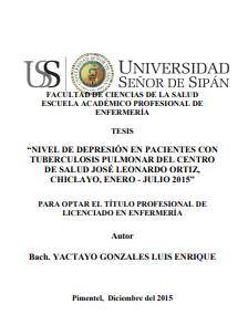 Nivel de depresión en pacientes con tuberculosis pulmonar del centro de salud José Leonardo Ortiz, Chiclayo, enero - julio 2015.