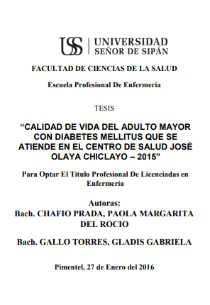 Calidad de vida del adulto mayor con diabetes mellitus que se atiende en el Centro de Salud José Olaya Chiclayo - 2015