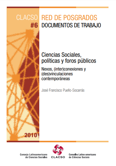 Ciencias Sociales, políticas y foros públicos. Nexos, (inter)conexiones y (des)vinculaciones contemporáneas
