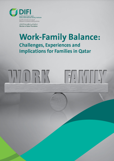 Work-Family Balance: Challenges, Experiences and Implications for Families in Qatar - 2nd edition