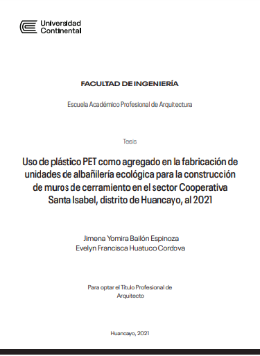 Uso de plástico PET como agregado en la fabricación de unidades de albañilería ecológica para la construcción de muros de cerramiento en el sector Cooperativa Santa Isabel