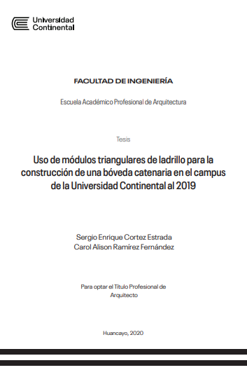 Uso de módulos triangulares de ladrillo para la construcción de una bóveda catenaria en el campus de la Universidad Continental al 2019