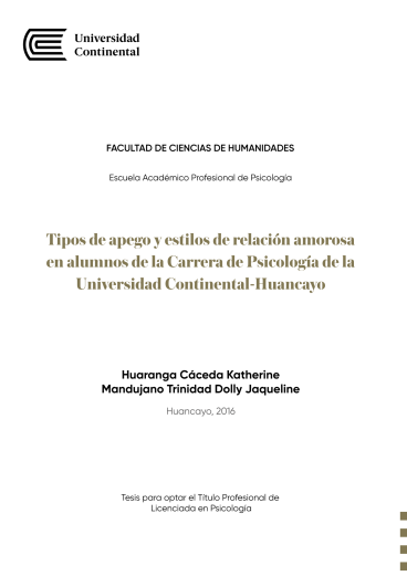 Tipos de apego y estilos de relación amorosa en alumnos de la carrera de Psicología de la Universidad Continental - Huancayo