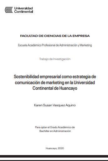 Sostenibilidad empresarial como estrategia de comunicación de marketing en la Universidad Continental de Huancayo