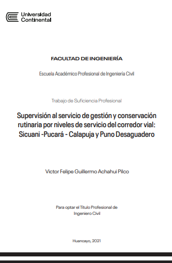 Supervisión al servicio de gestión y conservación rutinaria por niveles de servicio del corredor vial: Sicuani -Pucará - Calapuja y Puno Desaguadero