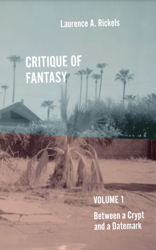 Critique of Fantasy, Vol. 1