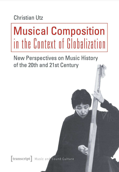 Musical Composition in the Context of Globalization