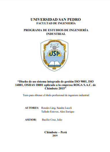 Diseño de un sistema integrado de gestión ISO 9001, ISO 14001, OHSAS 18001 aplicado a la empresa ROGA SAC