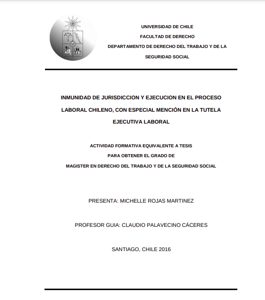 Inmunidad de jurisdicción y ejecución en el proceso laboral chileno, con especial mención en la tutela ejecutiva laboral