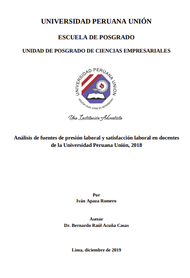 Análisis de fuentes de presión laboral y satisfacción laboral en docentes de la Universidad Peruana Unión, 2018