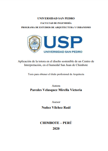 Aplicación de la totora en el diseño sostenible de un Centro de Interpretación, en el humedal San Juan de Chimbote