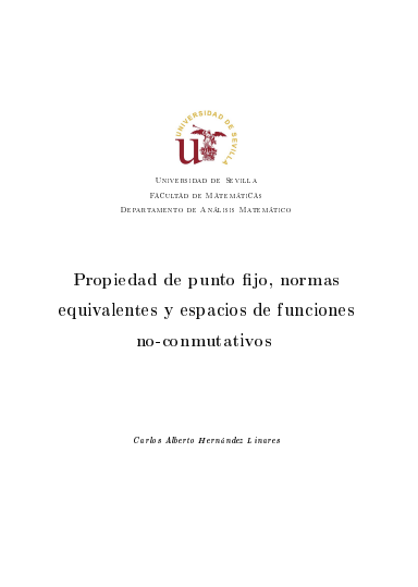 Propiedad de punto fijo, normas equivalentes y espacios de funciones no- conmutativos