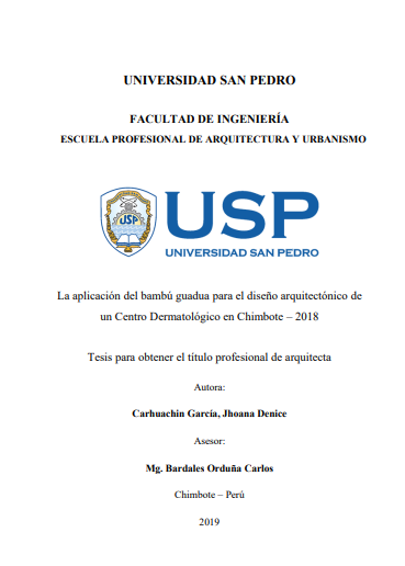 La aplicación del bambú guadua para el diseño arquitectónico de un Centro Dermatológico en Chimbote - 2018