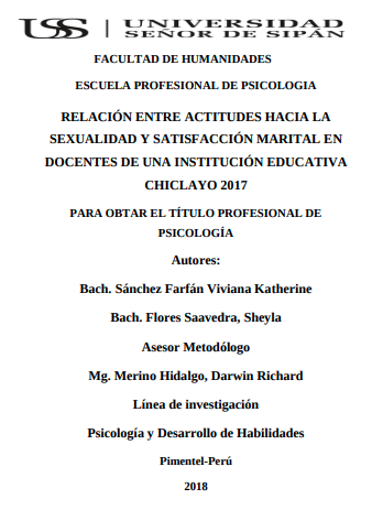 Relación entre actitudes hacia la sexualidad y satisfacción marital en docentes de una institución educativa Chiclayo 2017