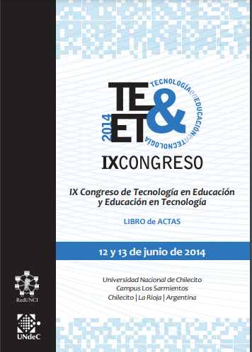 TE &amp; ET 2014 | IX Congreso de Tecnología en Educación y Educación en Tecnología