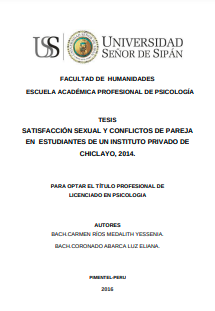 Satisfacción sexual y conflictos de pareja en estudiantes de un Instituto Privado de Chiclayo, 2014