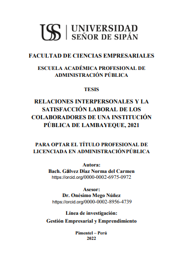 Relaciones interpersonales y la satisfacción laboral de los colaboradores de una Institución Pública de Lambayeque