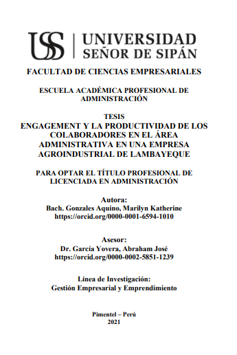 Engagement y la productividad de los colaboradores en el área administrativa en una empresa agroindustrial de Lambayeque
