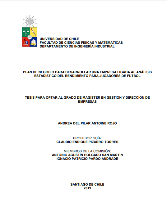 Plan de negocio para desarrollar una empresa ligada al análisis estadístico del rendimiento para jugadores de fútbol