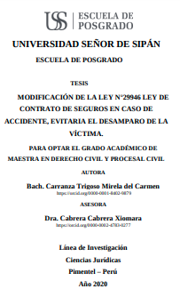 Modificación de la ley n°29946 ley de contrato de seguros en caso de accidente, evitaría el desamparo de la víctima