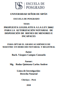 PROPUESTA LEGISLATIVA A LA LEY 26662 PARA LA AUTORIZACIÓN NOTARIAL DE DISPOSICIÓN DE BIENES DE MENORES E INCAPACES