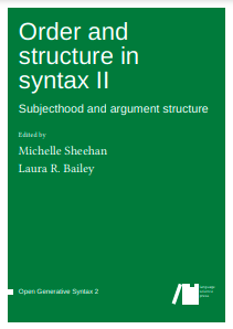 Order and structure in syntax II