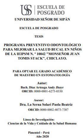 Programa preventivo odontológico para mejorar la salud bucal en niños de la IEIPSM N. ° 10042 &quot;Monseñor Juan Tomis Stack&quot;, Chiclayo