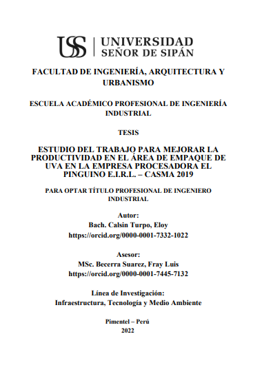 Estudio del trabajo para mejorar la productividad en el área de empaque de uva en la empresa procesadora El Pinguino