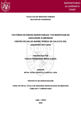 Factores de riesgo modificables y no modificables asociados a obesidad Centro de Salud Madre Teresa de Calcuta del Agustino 2017-2018