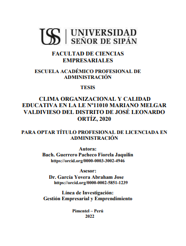 Clima organizacional y calidad educativa en la I.E N11010 Mariano Melgar Valdivieso del distrito de José Leonardo Ortíz, 2020
