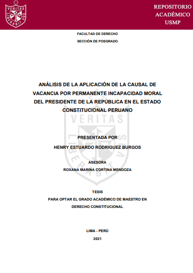 Análisis de la aplicación de la causal de vacancia por permanente incapacidad moral del presidente de la República en el Estado Constitucional Peruano