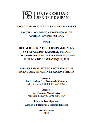 Relaciones interpersonales y la satisfacción laboral de los colaboradores de una Institución Pública de Lambayeque, 2021