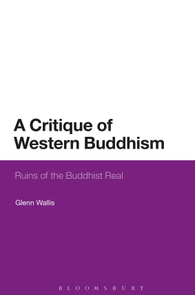 A Critique of Western Buddhism