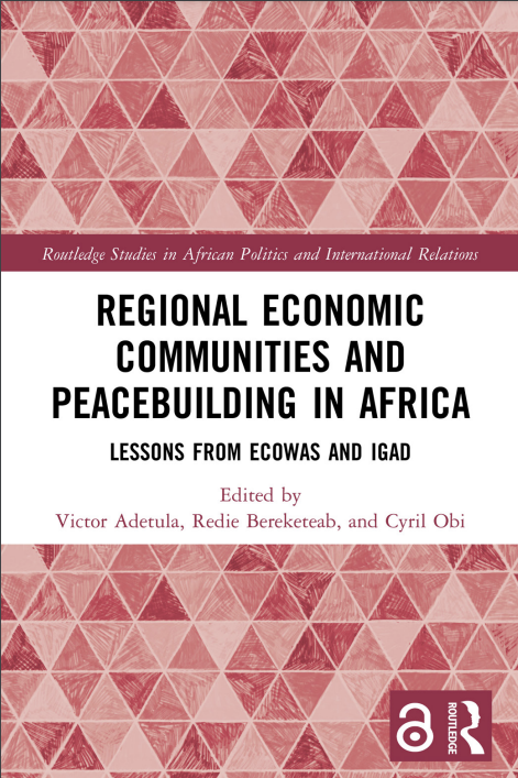 Regional Economic Communities and Peacebuilding in Africa