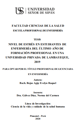 Nivel de estrés en estudiantes de enfermería del último año de formación profesional en una universidad privada de Lambayeque