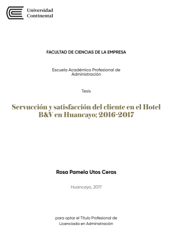 Servucción y satisfacción del cliente en el hotel B&amp;V en Huancayo; 2016-2017