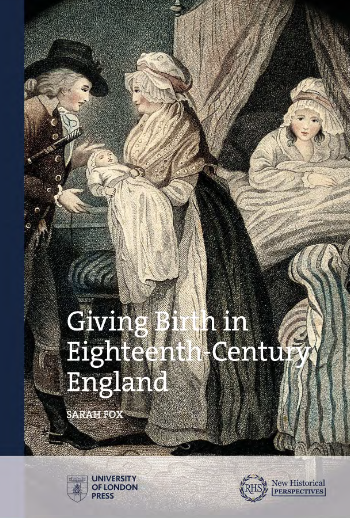 Giving Birth in Eighteenth-Century England