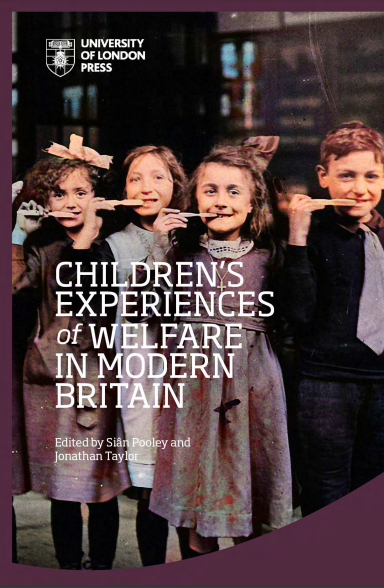 Children’s Experiences of Welfare in Modern Britain