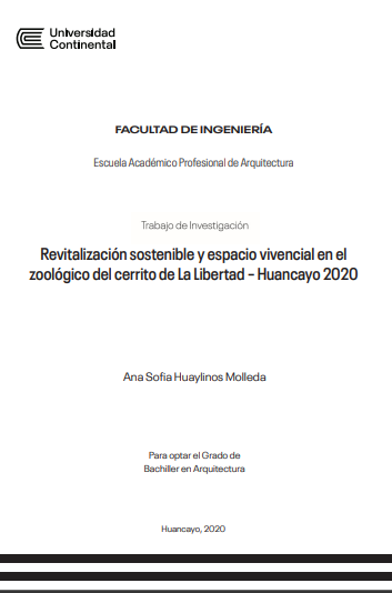 Revitalización sostenible y espacio vivencial en el zoológico del cerrito de La Libertad – Huancayo 2020