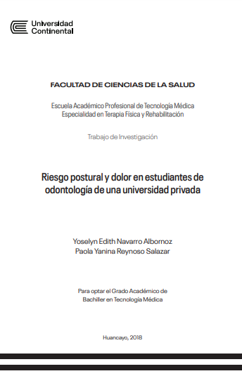 Riesgo postural y dolor en estudiantes de odontología de una universidad privada