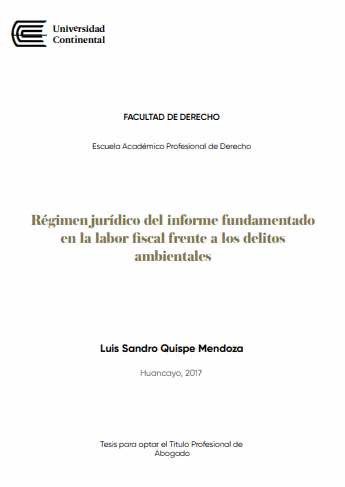 Régimen jurídico del informe fundamentado en la labor fiscal frente a los delitos ambientales