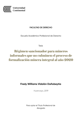 Régimen sancionador para mineros informales que no culminen el proceso de formalización minera Integral al año 2020