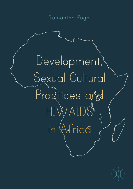 Development, Sexual Cultural Practices and HIV/AIDS in Africa