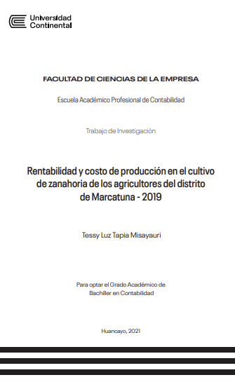 Rentabilidad y costo de producción en el cultivo de zanahoria de los agricultores del distrito de Marcatuna - 2019