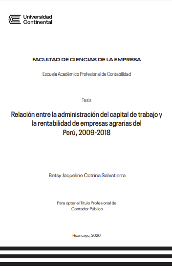 Relación entre la administración del capital de trabajo y la rentabilidad de empresas agrarias del Perú, 2009-2018