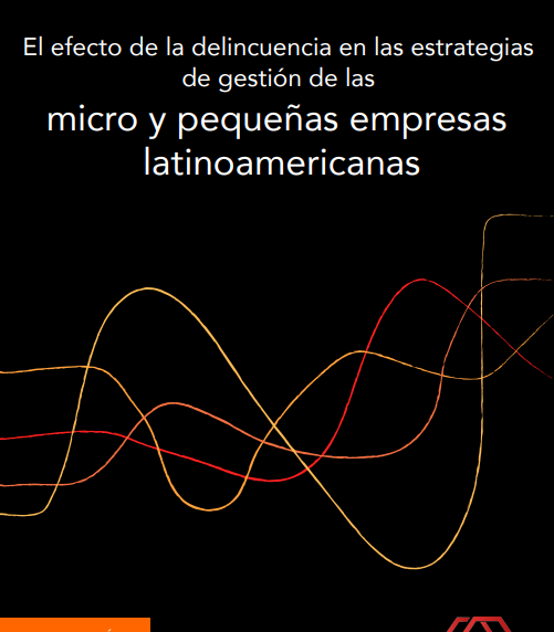 El efecto de la delincuencia en las estrategias de gestión de las micro y pequeñas empresas. Caso San Juan de Lurigancho