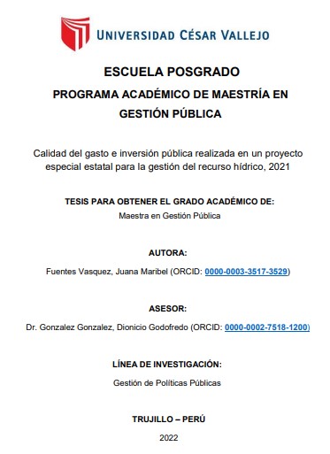 Calidad del gasto e inversión pública realizada en un proyecto especial estatal para la gestión del recurso hídrico, 2021